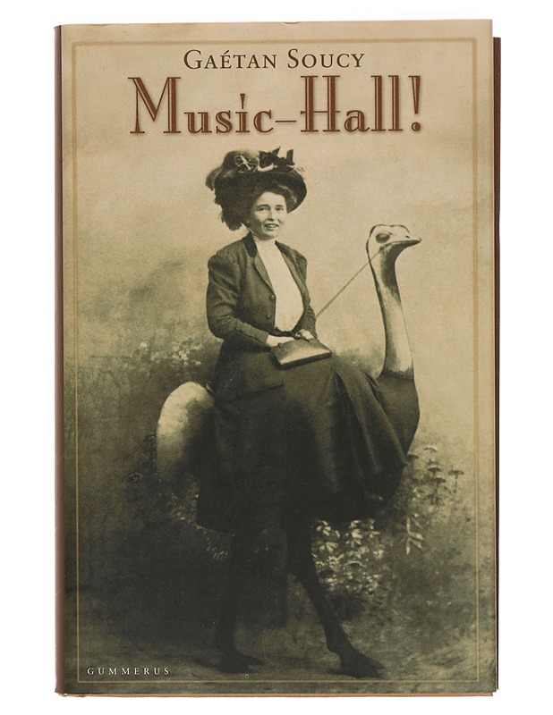 Music-Hall! - Soucy, Gaétan - Romaanit ja novellit - 10105335765 - 0