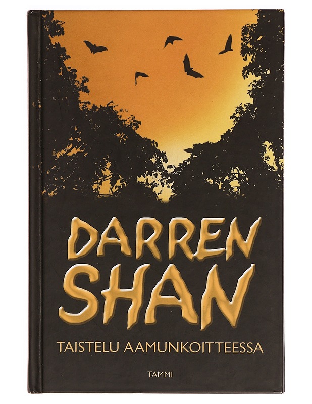 Taistelu aamunkoitteessa - Shan, Darren - Nuorten kirjat - 10105335774 - 0