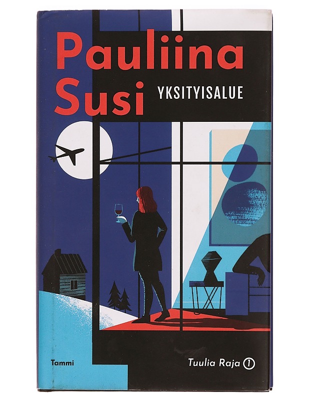 Yksityisalue - Pauliina Susi - Jännitys ja dekkarit - 10105335796 - 0
