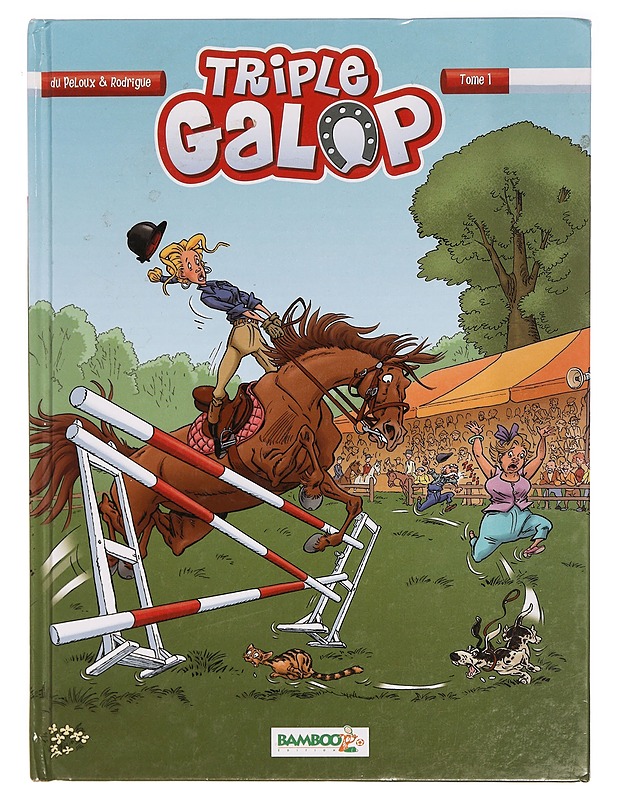 Triple galop, Tome 1 - Benoit Du Peloux, Mirabelle - Sarjakuvat - 10105335977 - 0