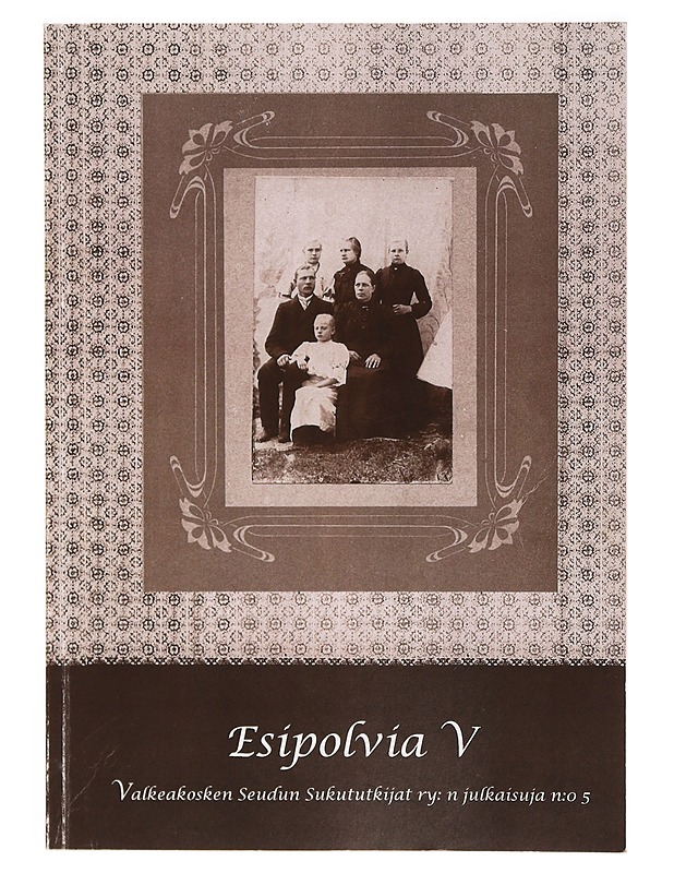 Esipolvia. 5 - Kultaranta, Ilpo - Historiakirjat - 10105336088 - 0
