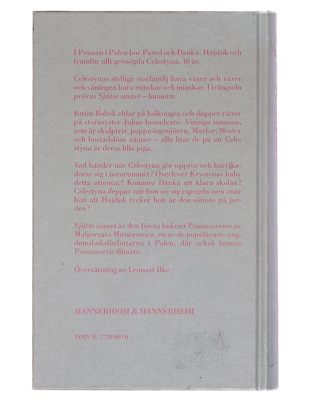 SJÄTTE SINNET - MUSIEROWICZ, MALGORZATA - Romaanit ja novellit - 10105336224 - 1