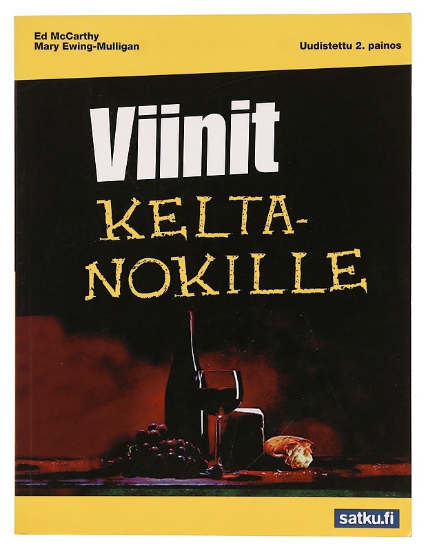 Viinit keltanokille - McCarthy, Ed - Ruokakirjat - 10105336261 - 0