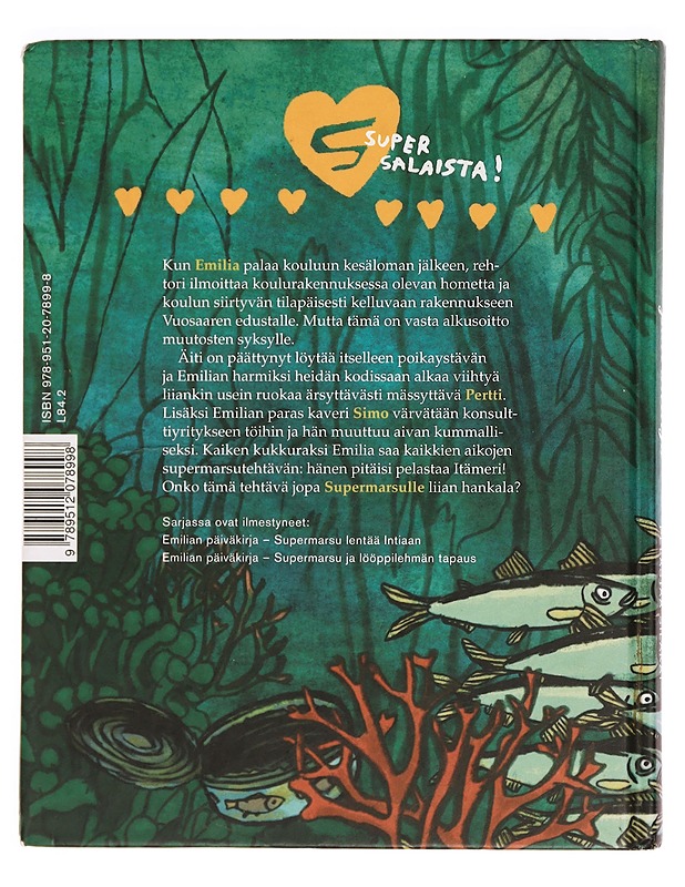 Supermarsu pelastaa silakat - Noronen, Paula - Lastenkirjat - 10105336508 - 1