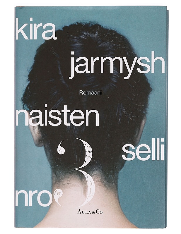 Naisten selli nro 3 - Jarmys, Kira - Romaanit ja novellit - 10105336516 - 0