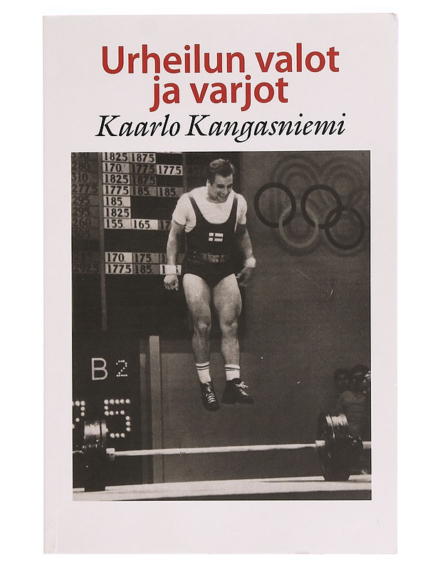 Urheilun valot ja varjot - Kangasniemi, Kaarlo - Tietokirjat ja oppaat - 10105336520 - 0