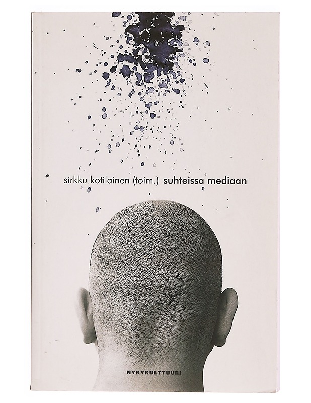 Suhteissa mediaan - Kotilainen, Sirkku - Musiikki- ja elokuvakirjat - 10105336558 - 0