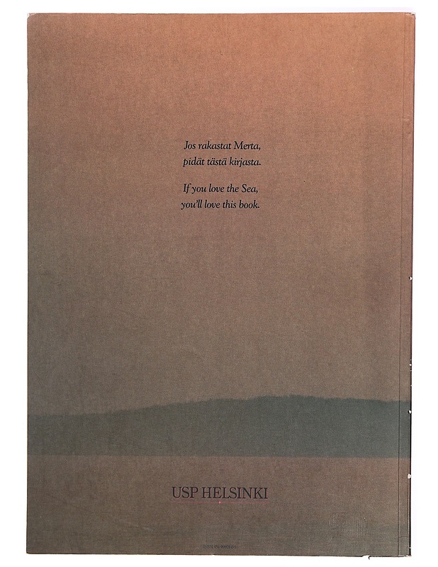 Suurten purjelaivojen Helsinki : juhlakirja = De stora segelfartygens Helsingfors : jubileumsbok = The tall ships in Helsinki : a commemorative book - Korpijaakko, Martti - Historiakirjat - 10105336705 - 1