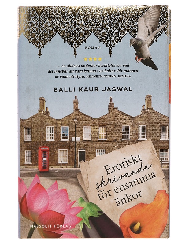 Erotiskt skrivande för ensamma änkor - Jaswal, Balli Kaur - Romaanit ja novellit - 10105336846 - 0