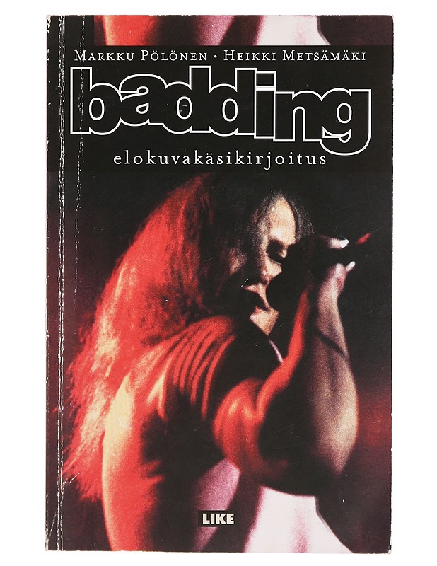 Badding elokuvakäsikirjoitus - Markku Pölönen - Romaanit ja novellit - 10105336924 - 0