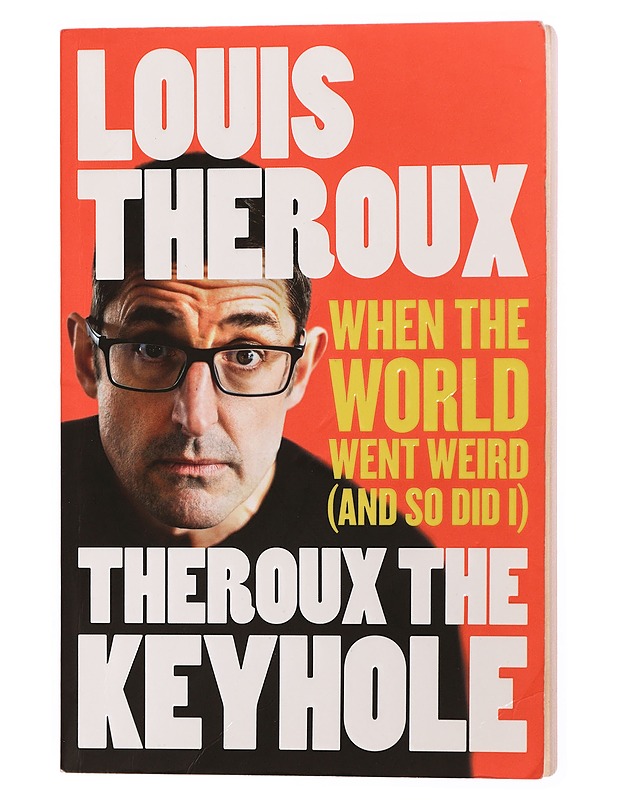 Theroux the keyhole - Louis Theroux - Elämäkerrat ja muistelmat - 10105337108 - 0