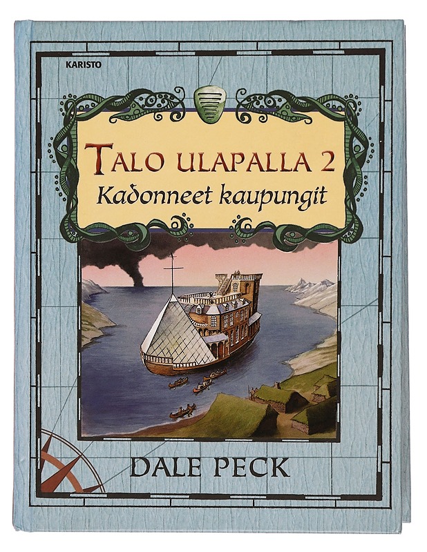 Talo ulapalla. 2, Kadonneet kaupungit - Peck, Dale - Fantasia- ja scifi - 10105337211 - 0
