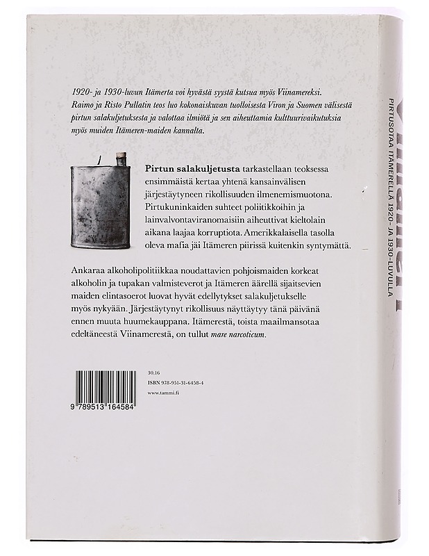 Viinameri : pirtusotaa Itämerellä 1920- ja 1930-luvulla - Pullat, Raimo - Historiakirjat - 10105337282 - 1