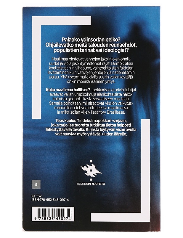 Kuka maailmaa hallitsee? : vallan umpisolmuja avaamassa - Rönni, Toni - Tietokirjat ja oppaat - 10105337452 - 1