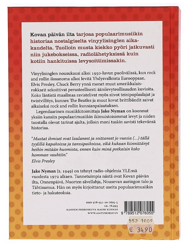 Kovan päivän ilta : rockin historiaa 45 kierrosta minuutissa - Jake Nyman - Musiikki- ja elokuvakirjat - 10105337463 - 1