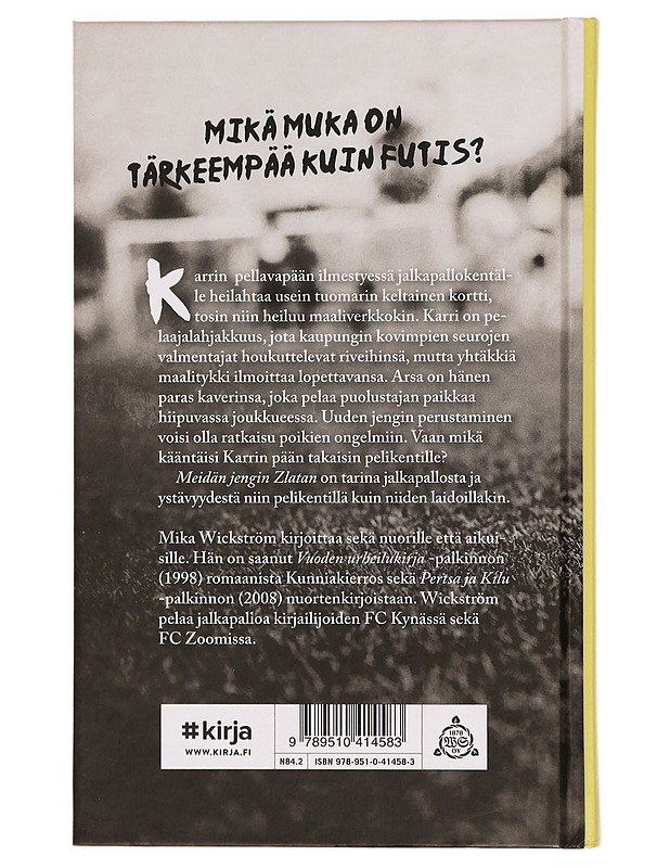 Meidän jengin Zlatan - Mika Wickström - Nuorten kirjat - 10105337518 - 1