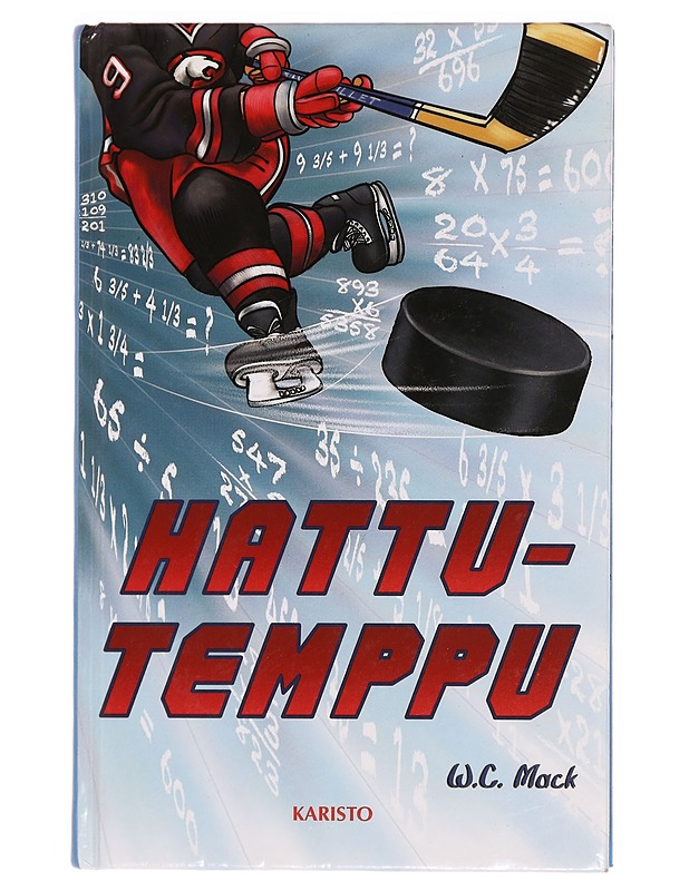 Hattutemppu - Mack, W. C. - Nuorten kirjat - 10105337524 - 0