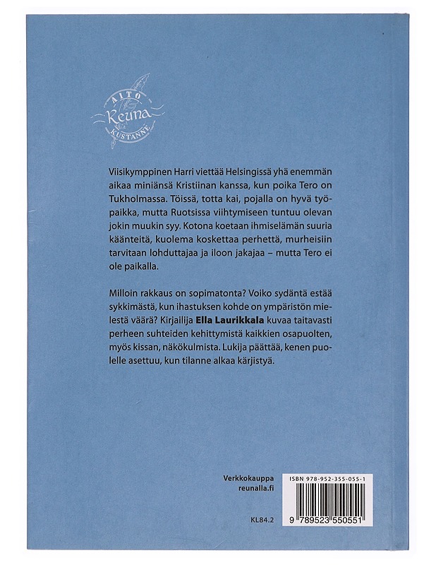 Isä, poika ja pojan vaimo - Ella Laurikkala - Romaanit ja novellit - 10105337594 - 1