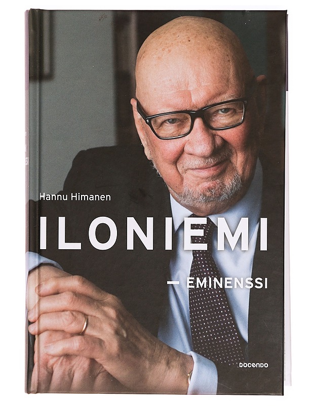 Iloniemi - eminenssi - Hannu Himanen - Elämäkerrat ja muistelmat - 10105337726 - 0