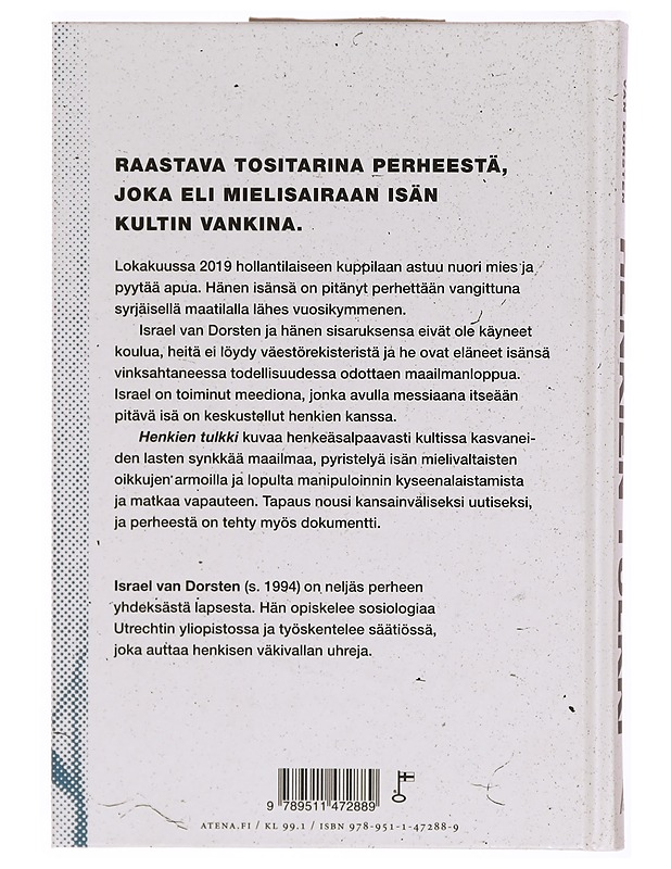 Henkien tulkki : lapsuus isäni lahkossa - Dorsten, Israel van - Elämäkerrat ja muistelmat - 10105337825 - 1