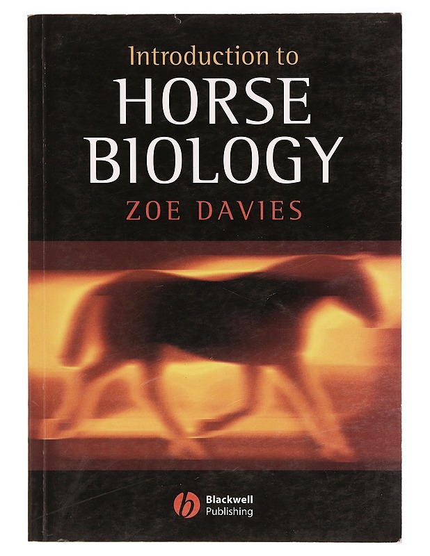 Introduction to horse biology - Zoe Davies - Tietokirjat ja oppaat - 10105337864 - 0