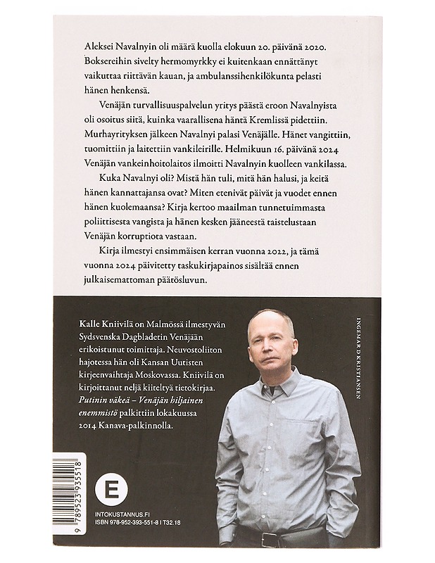 Putinin pahin vihollinen : Aleksei Navalnyin elämä ja kuolema - Kalle Kniivilä - Elämäkerrat ja muistelmat - 10105337874 - 1