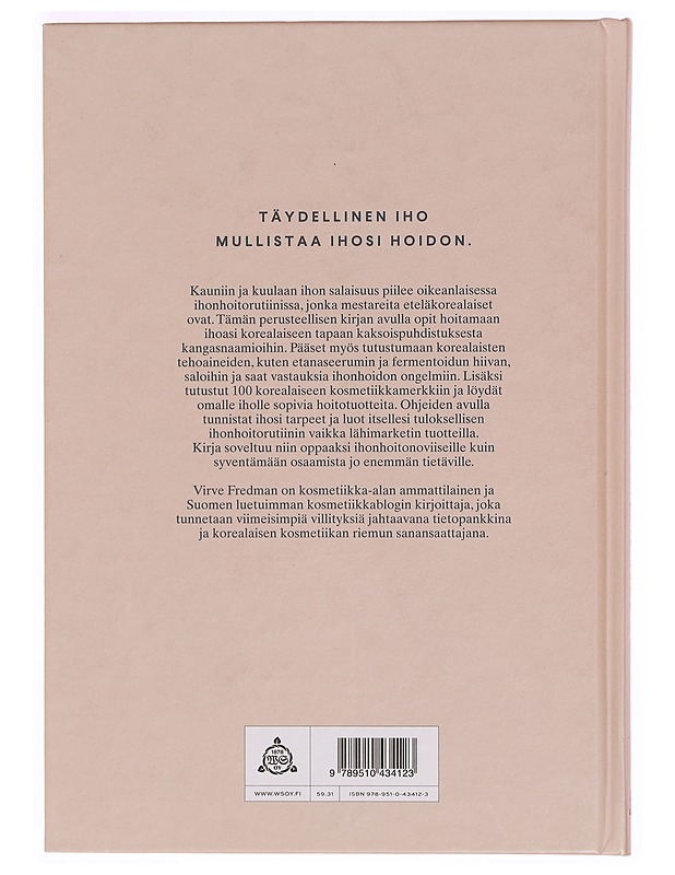 Täydellinen iho : opas korealaiseen ihonhoitoon - Fredman, Virve - Tietokirjat ja oppaat - 10105337940 - 1