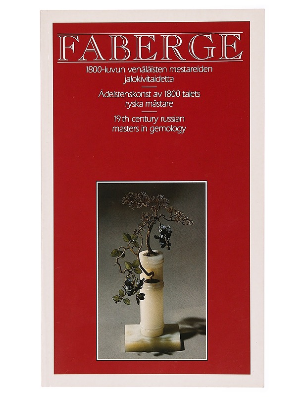 Faberge - 1800-luvun venäläisten mestareiden jalokivitaidetta - Tietokirjat ja oppaat - 10105338061 - 0