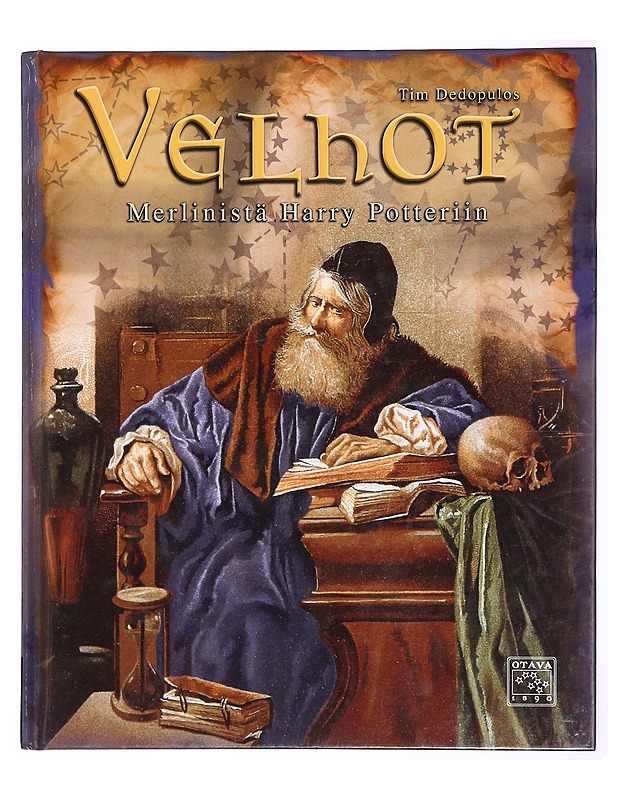 Velhot Merlinistä Harry Potteriin - Dedopulos, Tim - Tietokirjat ja oppaat - 10105338246 - 0