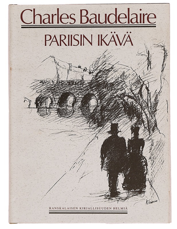Pariisin ikävä - Baudelaire, Charles - Romaanit ja novellit - 10105338533 - 0