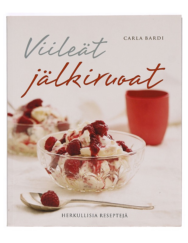Viileät jälkiruoat : herkullisia reseptejä - Bardi, Carla - Ruokakirjat - 10105338593 - 0