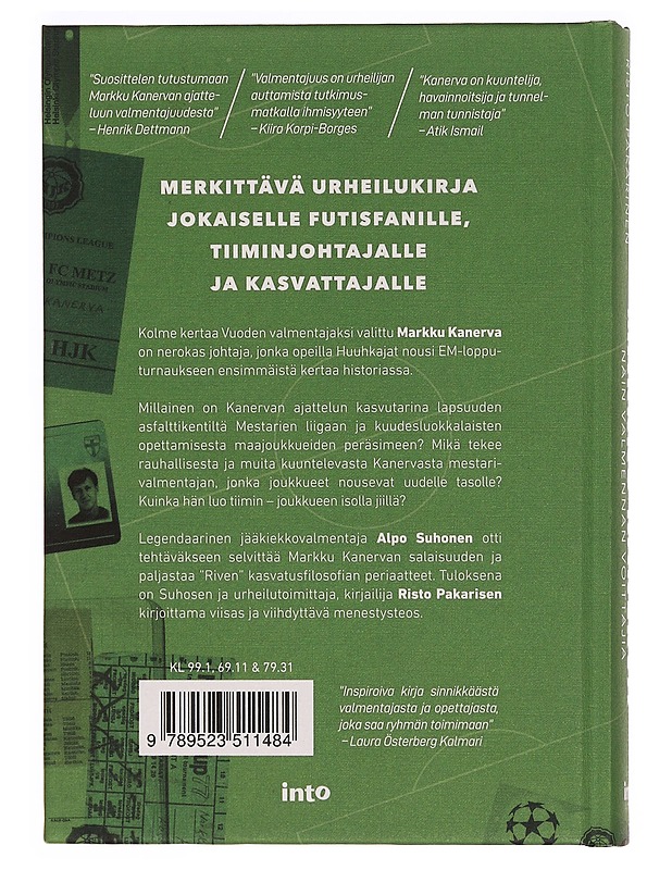 Markku Kanerva : näin valmennan voittajia - Suhonen, Alpo - Elämäkerrat ja muistelmat - 10105338622 - 1