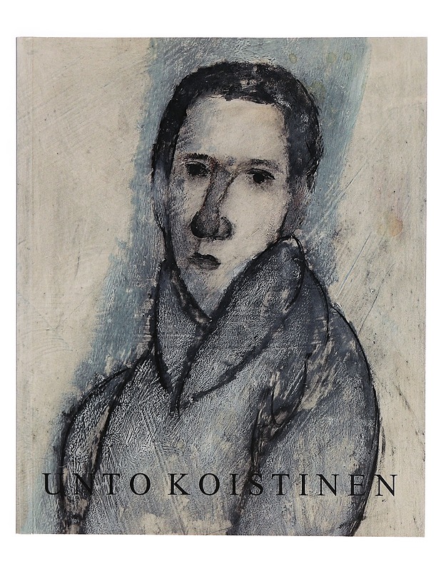 Unto Koistinen - Tanttu, Juha - Taide- ja kulttuurikirjat - 10105338642 - 0