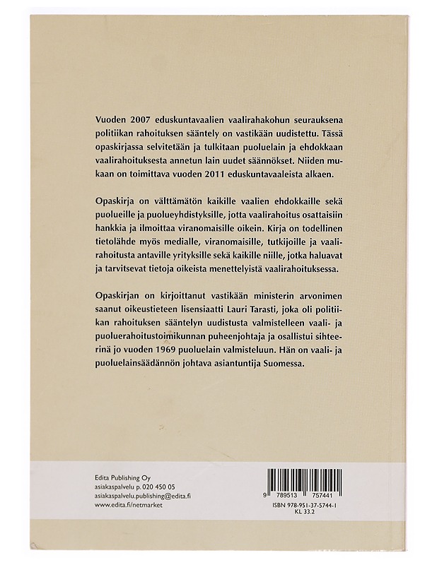 Vaaliehdokkaiden ja puolueiden rahoitusopas - Lauri Tarasti - Tietokirjat ja oppaat - 10105338658 - 1