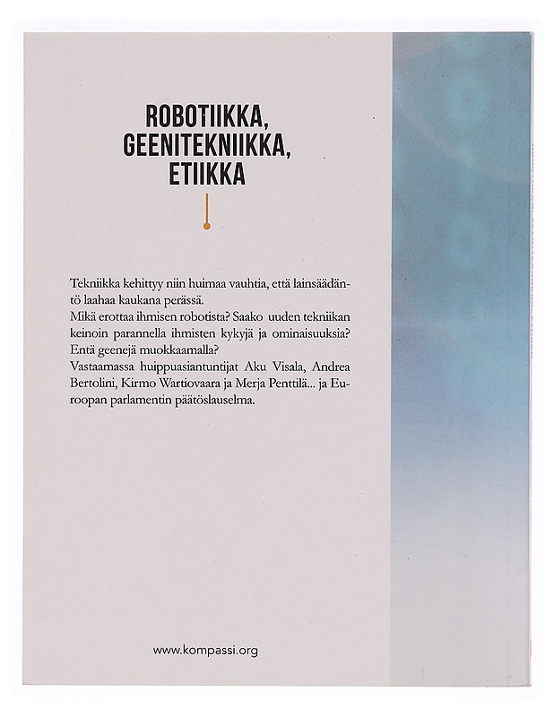Robotiikka, geenitekniikka, etiikka - Tietokirjat ja oppaat - 10105338698 - 1