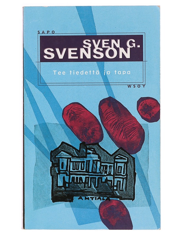 Tee tiedettä ja tapa - Svenson, Sven G. - Jännitys ja dekkarit - 10105338794 - 0