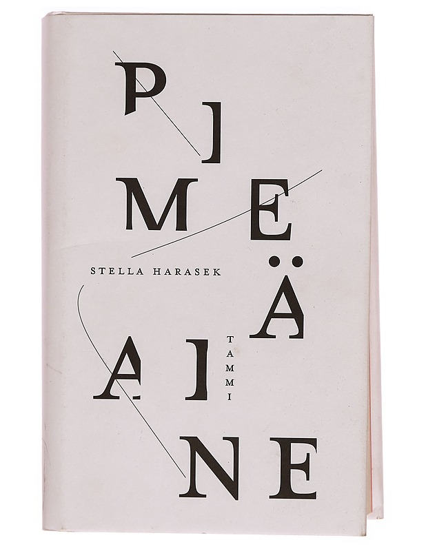 Pimeä aine - Stella Harasek - Musiikki- ja elokuvakirjat - 10105339108 - 0