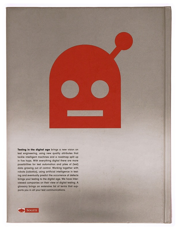 Testing in the digital age: Ai makes the difference - Tom van de Ven, Rik Marselis, Humayun Shaukat - Tietokirjat ja oppaat - 10105339131 - 1