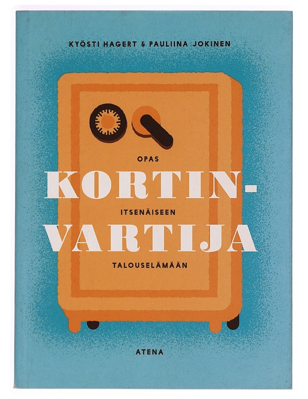 Kortinvartija : opas itsenäiseen talouselämään - Hagert, Kyösti - Tietokirjat ja oppaat - 10105339227 - 0