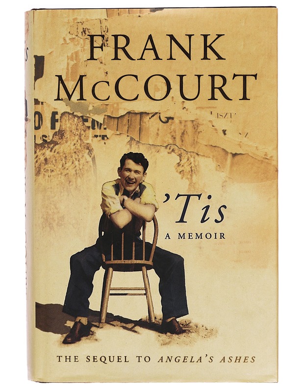 'tis : A memoir - Frank Mccourt - Elämäkerrat ja muistelmat - 10105339483 - 0