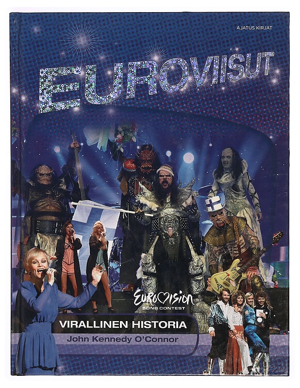 Euroviisut : virallinen historia - O'Connor, John Kennedy - Musiikki- ja elokuvakirjat - 10105339552 - 0