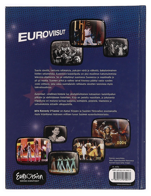 Euroviisut : virallinen historia - O'Connor, John Kennedy - Musiikki- ja elokuvakirjat - 10105339552 - 1