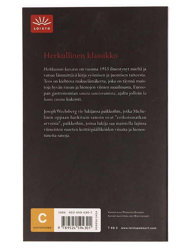 Herkkusuun kasvatus : sinistä forellia ja mustia tryffeleitä - Wechsberg, Joseph - Tietokirjat ja oppaat - 10105339606 - 1