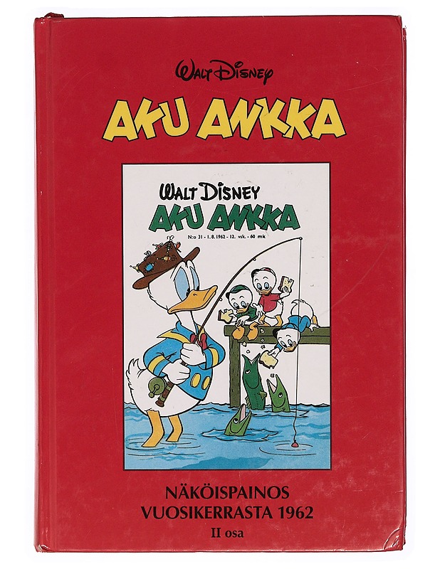 Aku Ankka. II osa : Näköispainos vuosikerrasta 1962 - Disney, Walt - Sarjakuvat - 10105339638 - 0