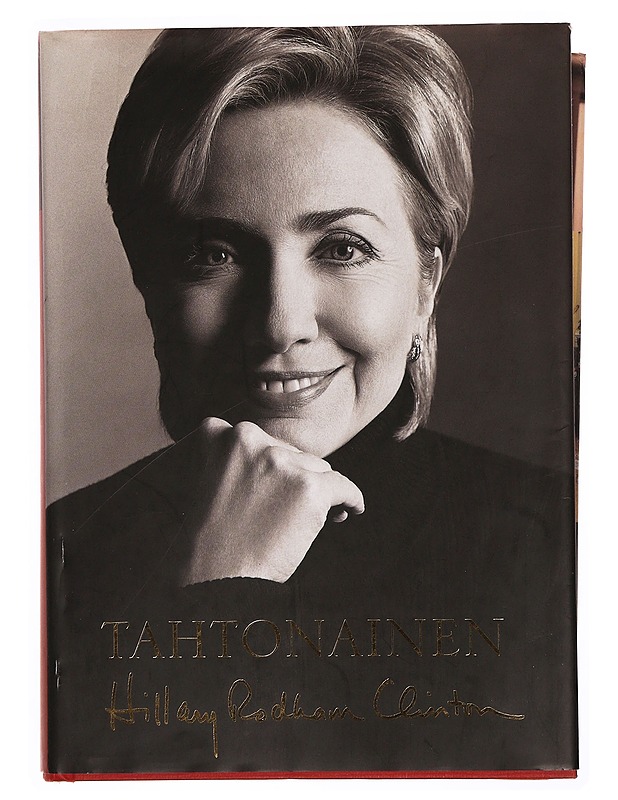 Tahtonainen - Clinton, Hillary Rodham - Elämäkerrat ja muistelmat - 10105339832 - 0