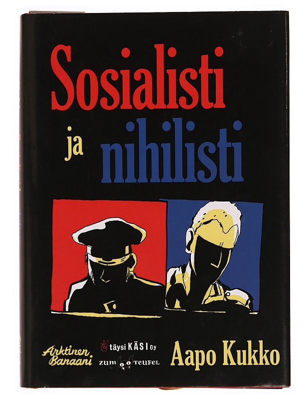 Sosialisti ja nihilisti - Aapo Kukko - Sarjakuvat - 10105339884 - 0