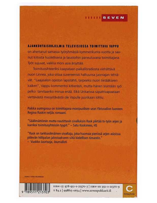 Paikka auringossa : romaani - Regina Rask - Romaanit ja novellit - 10105340030 - 1