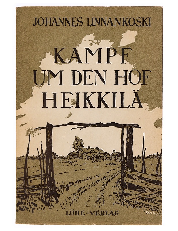Kampf um den hof Heikkilä - Johannes Linnankoski - Romaanit ja novellit - 10105340167 - 0