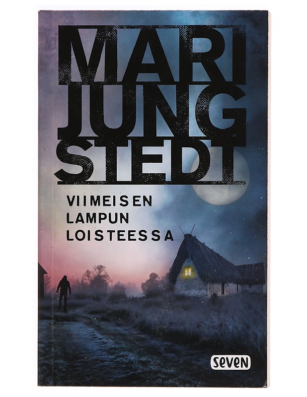 Viimeisen lampun loisteessa - Jungstedt, Mari - Jännitys ja dekkarit - 10105340199 - 0