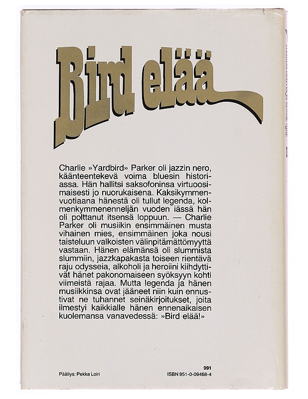 Bird Elää, Ross Russell - Romaanit ja novellit - 10105340270 - 1